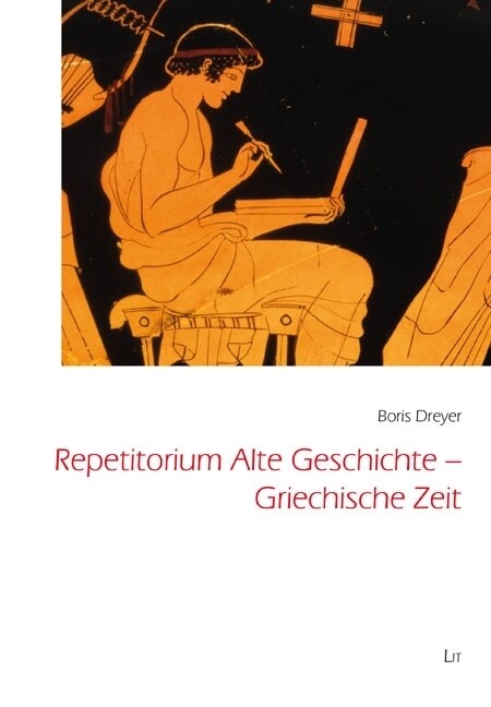 Repetitorium Alte Geschichte - Griechische Zeit (Paperback)