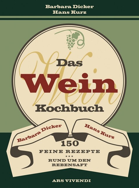 Das Weinkochbuch (Paperback)