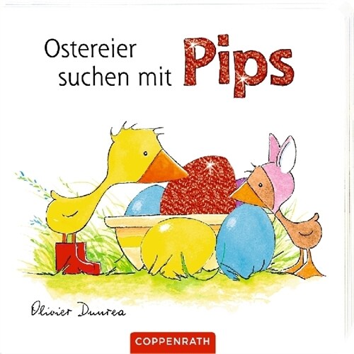 Ostereier suchen mit Pips (Board Book)