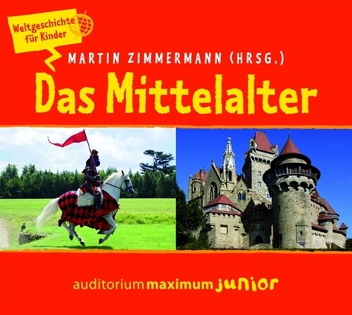 Das Mittelalter, 2 Audio-CDs (CD-Audio)