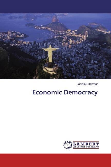 Economic Democracy (Paperback)