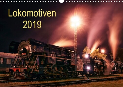 Lokomotiven 2019 (Wandkalender 2019 DIN A3 quer) (Calendar)