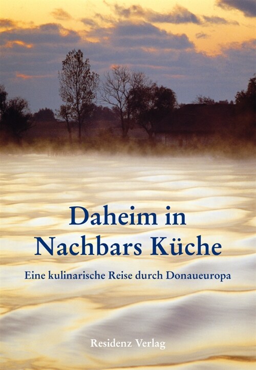 Daheim in Nachbars Kuche (Hardcover)