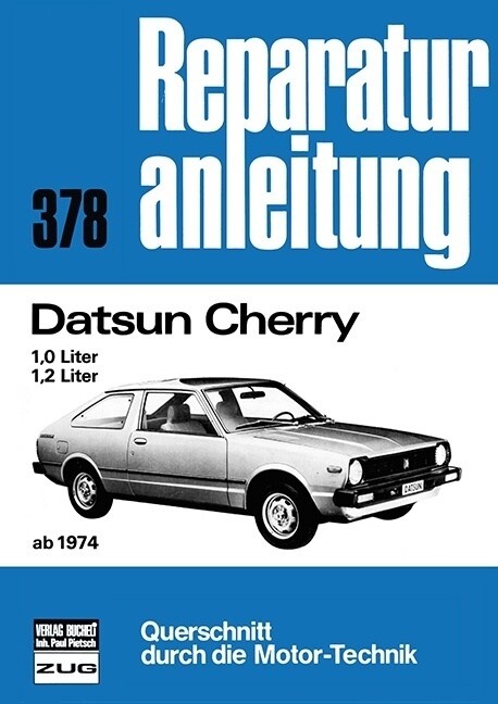Datsun Cherry ab 1974 (Paperback)