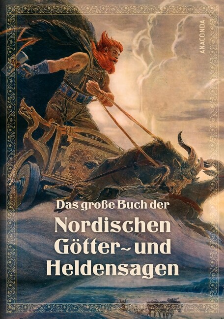 Das große Buch der nordischen Gotter- und Heldensagen (Hardcover)