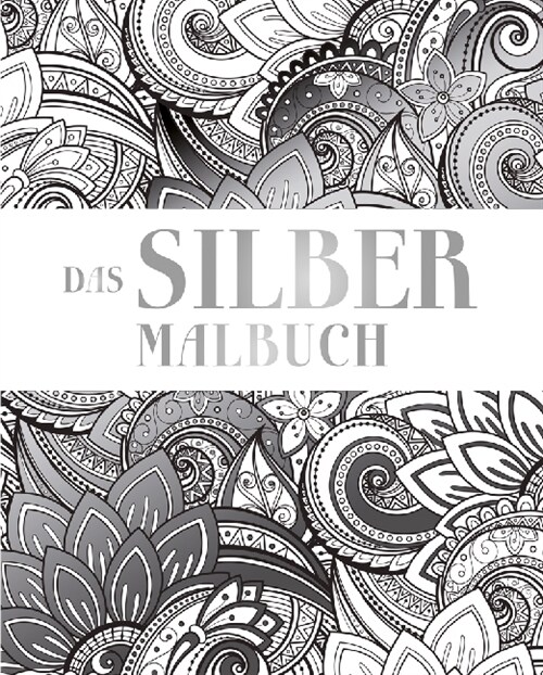 Das Silber Malbuch (Paperback)