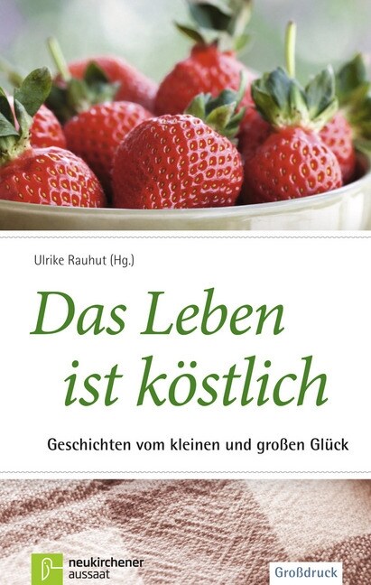 Das Leben ist kostlich (Hardcover)