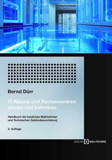 IT-Raume und Rechenzentren planen und betreiben (Hardcover)