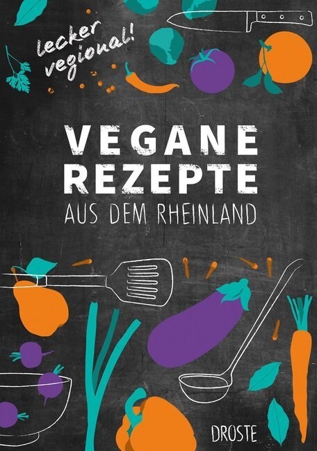 Vegane Rezepte aus dem Rheinland (Paperback)