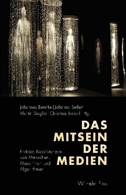 Das Mitsein der Medien (Paperback)