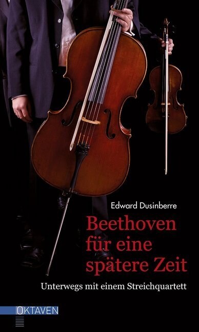 Beethoven fur eine spatere Zeit (Hardcover)