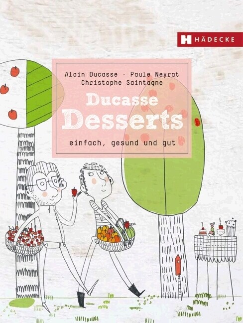 Ducasse Desserts (Hardcover)
