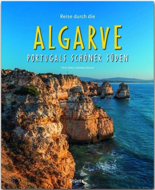 Reise durch die Algarve - Portugals schoner Suden (Hardcover)