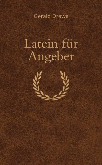 Latein fur Angeber (Hardcover)