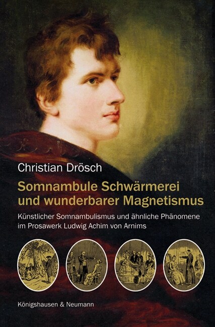 Somnambule Schwarmerei und wunderbarer Magnetismus (Paperback)