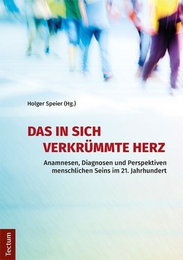 Das in sich verkrummte Herz (Paperback)