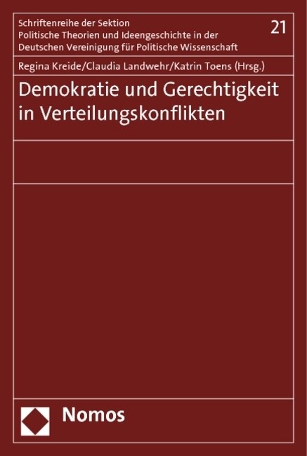 Demokratie und Gerechtigkeit in Verteilungskonflikten (Paperback)