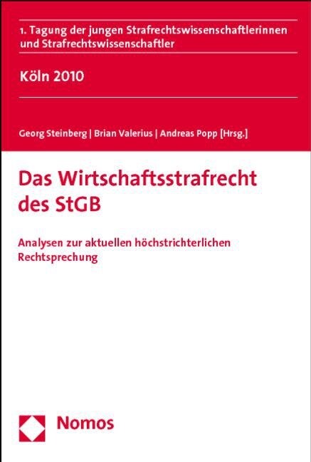 Das Wirtschaftsstrafrecht Des Stgb: Analysen Zur Aktuellen Hochstrichterlichen Rechtsprechung (Paperback)