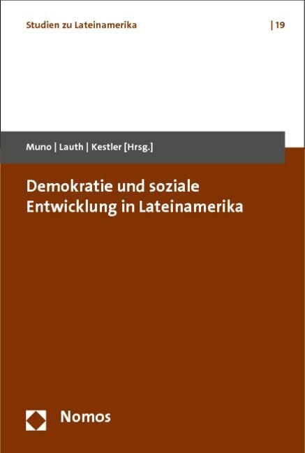 Demokratie und soziale Entwicklung in Lateinamerika (Paperback)