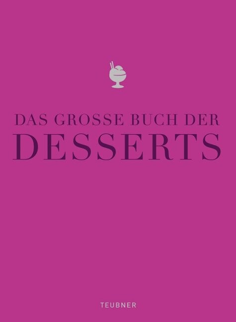 Das große Buch der Desserts (Hardcover)