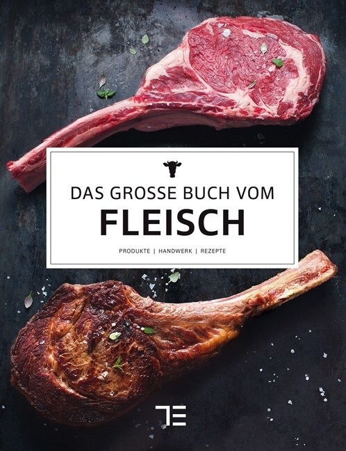 Das große Buch vom Fleisch (Hardcover)