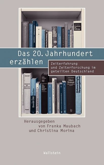 Das 20. Jahrhundert erzahlen (Hardcover)