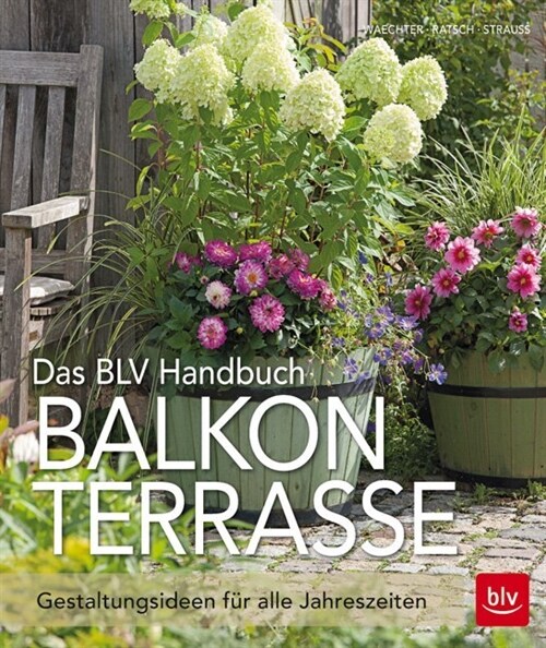 Das BLV Handbuch Balkon Terrasse (Hardcover)