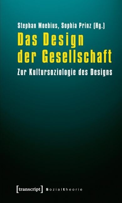 Das Design der Gesellschaft (Paperback)