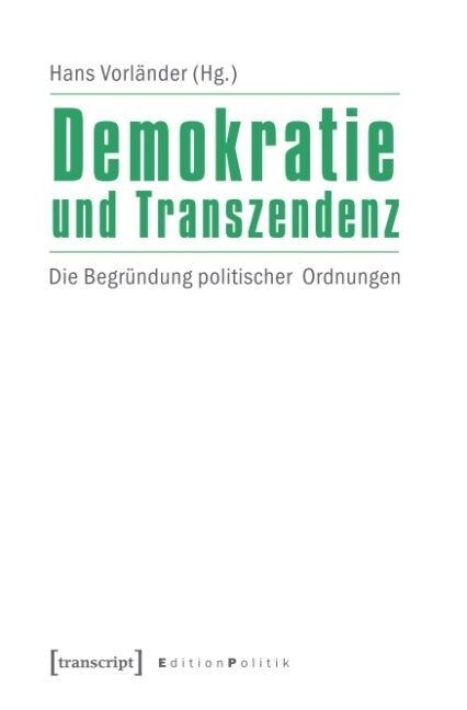 Demokratie und Transzendenz (Paperback)