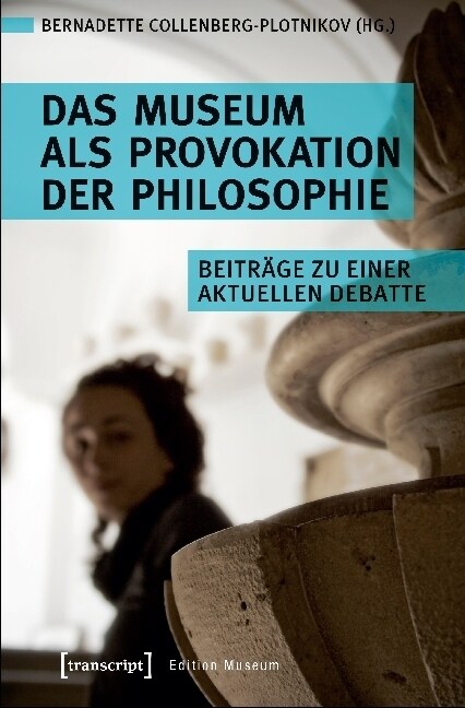 Das Museum als Provokation der Philosophie (Paperback)