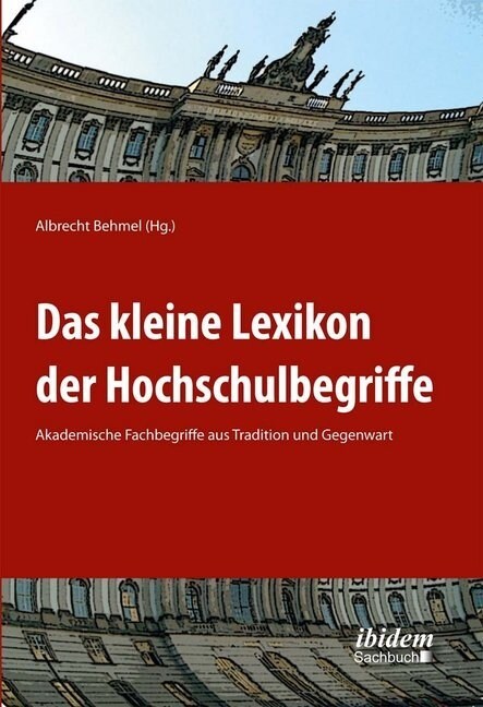 Das kleine Lexikon der Hochschulbegriffe (Paperback)