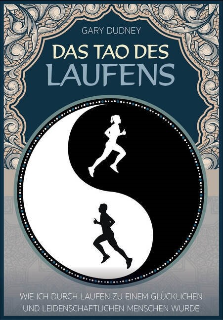 Das Tao des Laufens (Paperback)