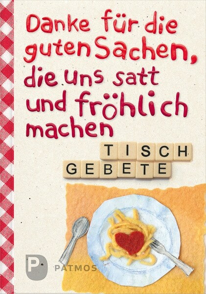 Danke fur die guten Sachen, die uns satt und frohlich machen (Hardcover)