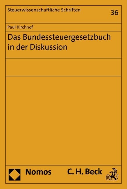 Das Bundessteuergesetzbuch in der Diskussion (Paperback)