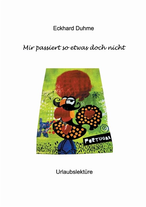 Mir passiert so etwas doch nicht (Paperback)