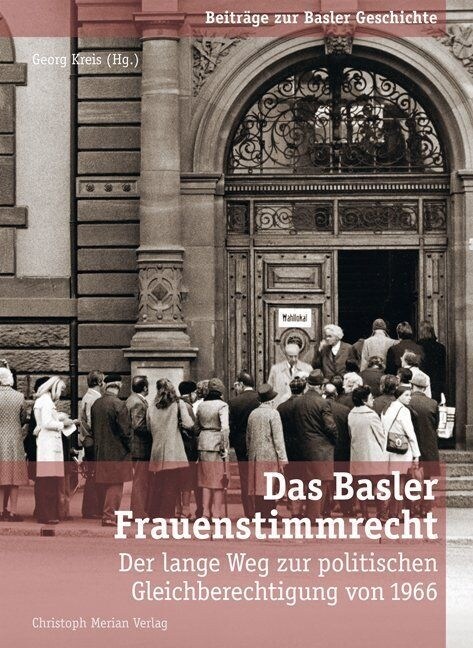 Das Basler Frauenstimmrecht (Paperback)