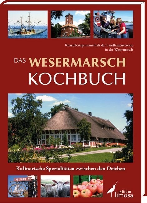 Das Wesermarsch Kochbuch (Hardcover)