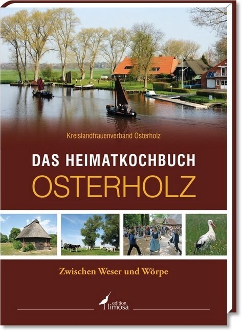 Das Heimatkochbuch Osterholz (Hardcover)