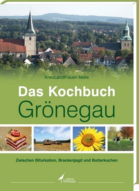 Das Kochbuch Gronegau (Hardcover)