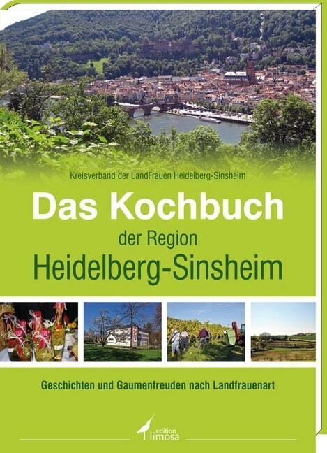 Das Kochbuch der Region Heidelberg-Sinsheim (Hardcover)