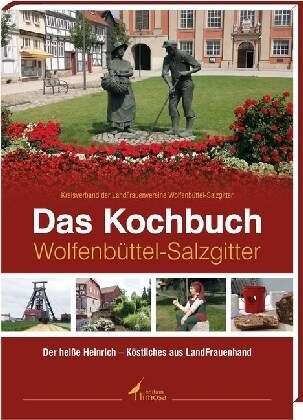 Das Kochbuch Wolfenbuttel-Salzgitter (Hardcover)