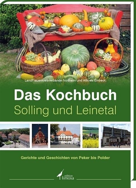 Das Kochbuch Solling und Leinetal (Hardcover)