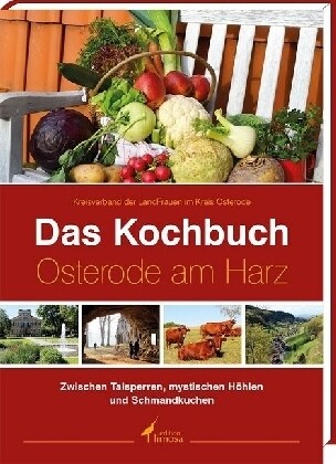 Das Kochbuch Osterode am Harz (Hardcover)