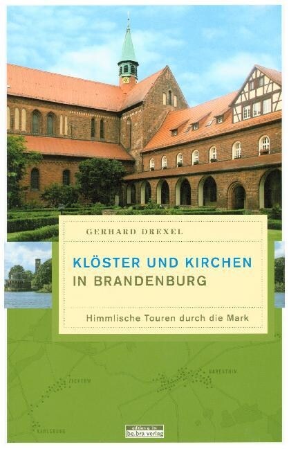 Kloster und Kirchen in Brandenburg (Paperback)