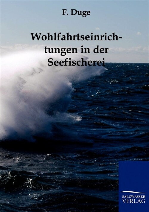Wohlfahrtseinrichtungen in der Seefischerei (Paperback)