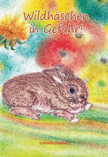 Wildhaschen in Gefahr (Hardcover)