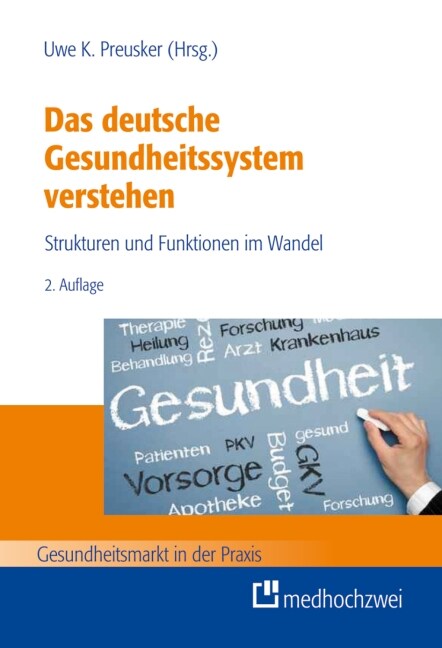 Das deutsche Gesundheitssystem verstehen (Paperback)