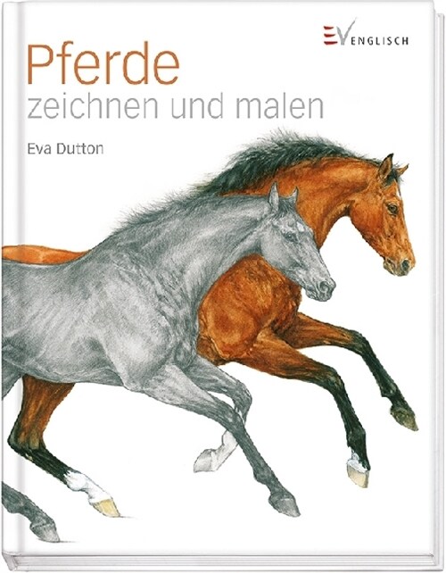 Pferde zeichnen und malen (Hardcover)