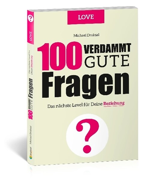 100 Verdammt gute Fragen - LOVE (Hardcover)