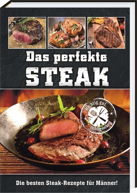 Das perfekte Steak (Hardcover)